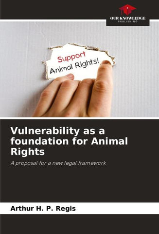 Vulnerability as a foundation for Animal Rights