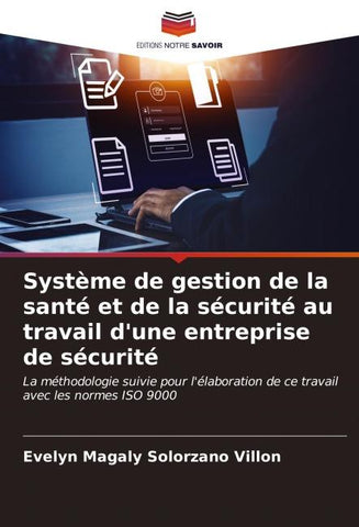 Système de gestion de la santé et de la sécurité au travail d'une entreprise de sécurité