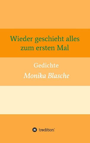 Wieder geschieht alles zum ersten Mal
