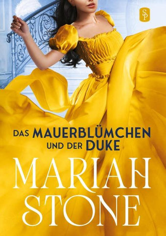 Das Mauerblümchen und der Duke - Zweiter Band der Sündhafte Lords-Reihe