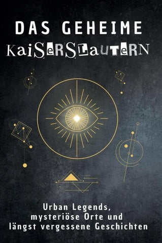 Das geheime Kaiserslautern