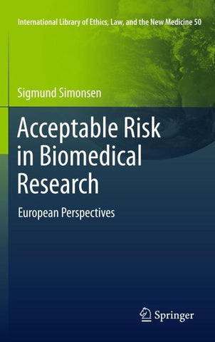 Acceptable Risk in Biomedical Research
