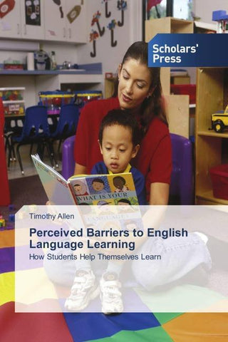 Perceived Barriers to English Language Learning