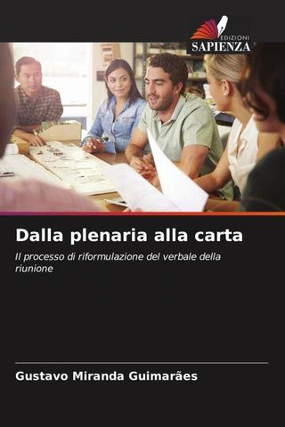 Dalla plenaria alla carta