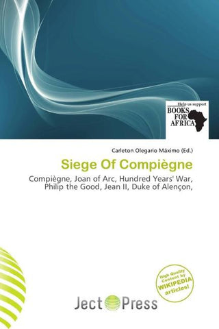 Siege Of Compiègne