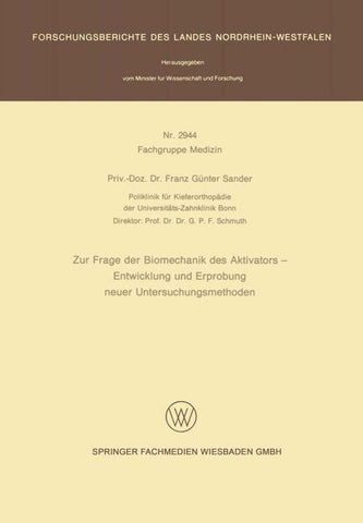 Zur Frage der Biomechanik des Aktivators — Entwicklung und Erprobung neuer Untersuchungsmethoden