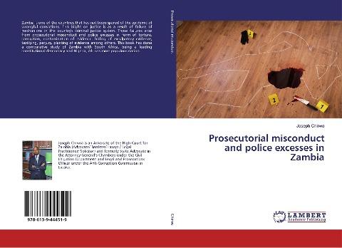 Prosecutorial misconduct and police excesses in Zambia