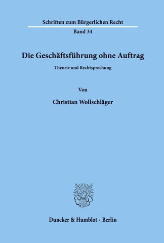 Die Geschäftsführung ohne Auftrag.