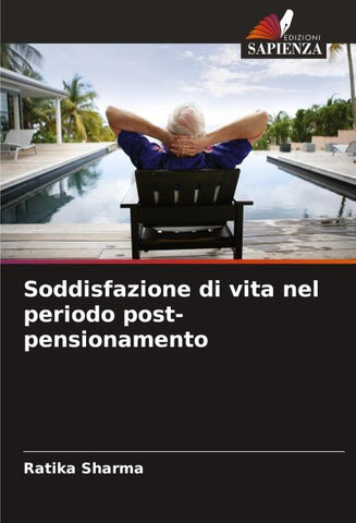 Soddisfazione di vita nel periodo post-pensionamento