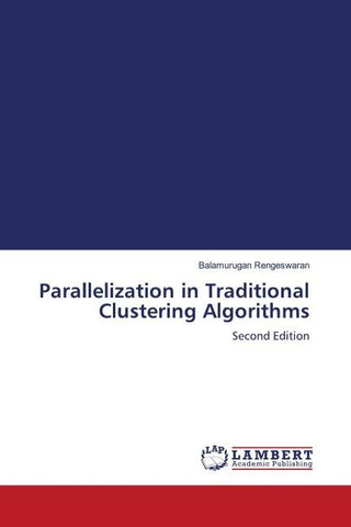 Parallelization in Traditional Clustering Algorithms