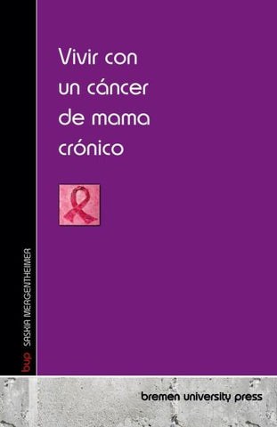 Vivir con un cáncer de mama crónico