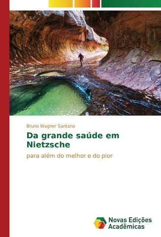 Da grande saúde em Nietzsche