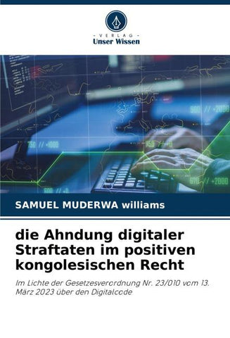 die Ahndung digitaler Straftaten im positiven kongolesischen Recht