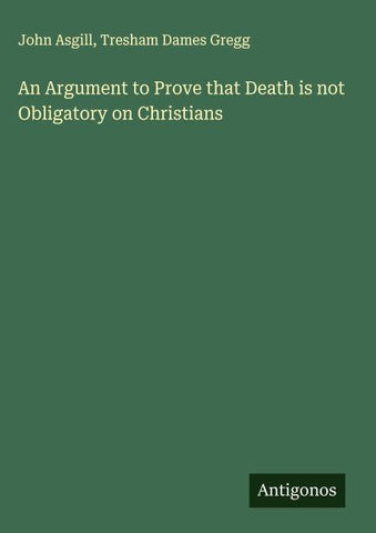 An Argument to Prove that Death is not Obligatory on Christians