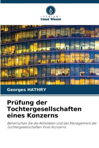 Prüfung der Tochtergesellschaften eines Konzerns
