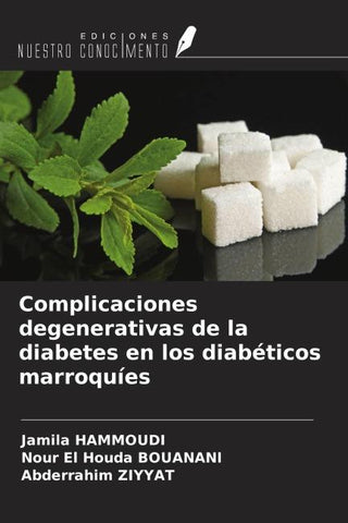 Complicaciones degenerativas de la diabetes en los diabéticos marroquíes