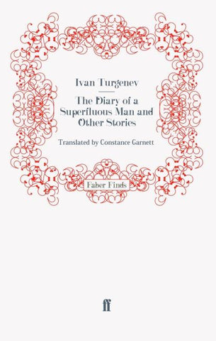 The Diary of a Superfluous Man and Other Stories