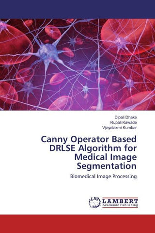 Canny Operator Based DRLSE Algorithm for Medical Image Segmentation