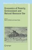 Economics of Poverty, Environment and Natural-Resource Use