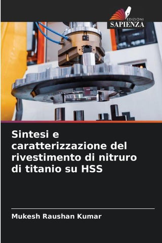 Sintesi e caratterizzazione del rivestimento di nitruro di titanio su HSS