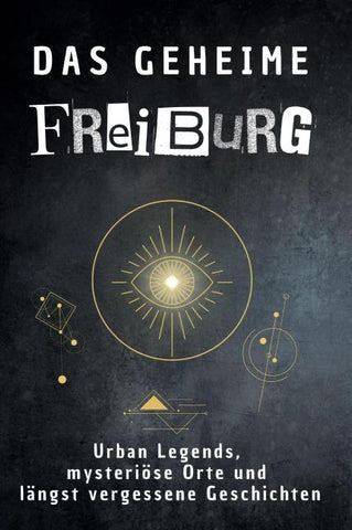 Das geheime Freiburg