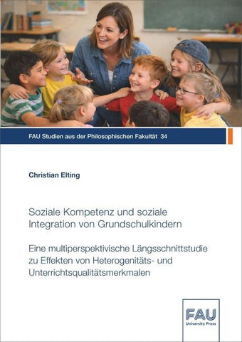 Soziale Kompetenz und soziale Integration von Grundschulkindern