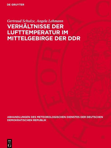 Verhältnisse der Lufttemperatur im Mittelgebirge der DDR
