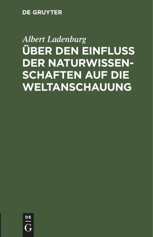 Über den Einfluss der Naturwissenschaften auf die Weltanschauung