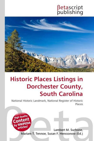 Historic Places Listings in Dorchester County, South Carolina
