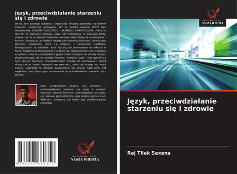 J¿zyk, przeciwdzia¿anie starzeniu si¿ i zdrowie