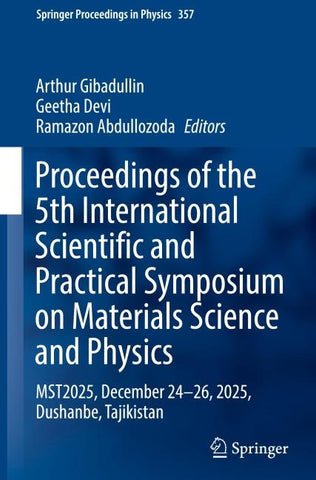 Proceedings of the 5th International Scientific and Practical Symposium on Materials Science and Physics