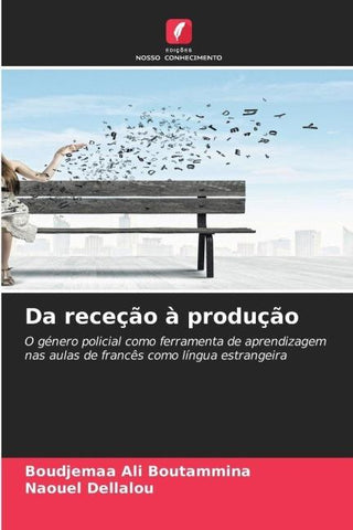 Da receção à produção