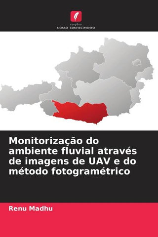Monitorização do ambiente fluvial através de imagens de UAV e do método fotogramétrico