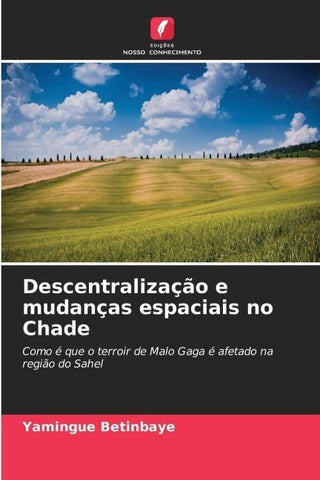 Descentralização e mudanças espaciais no Chade