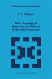 Basic Topological Structures of Ordinary Differential Equations