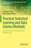 Practical Statistical Learning and Data Science Methods