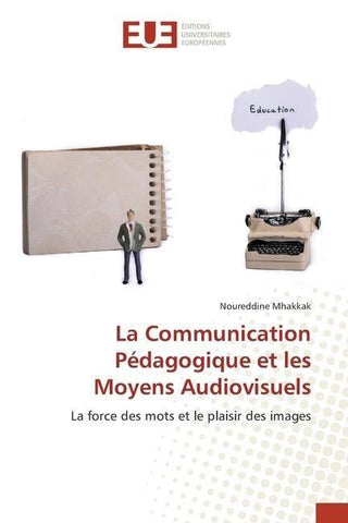 La Communication Pédagogique et les Moyens Audiovisuels