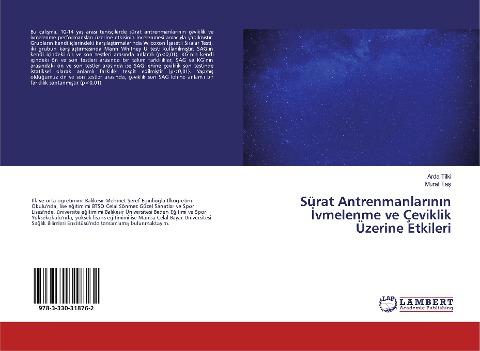 Sürat Antrenmanlar¿n¿n ¿vmelenme ve Çeviklik Üzerine Etkileri