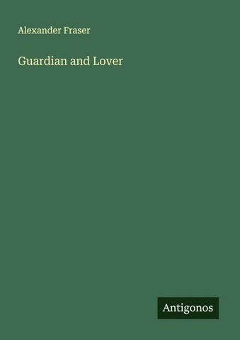 Guardian and Lover