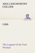 Lilith The Legend of the First Woman