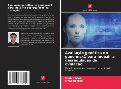 Avaliação genética do gene msx1 para induzir a desregulação da ovulação