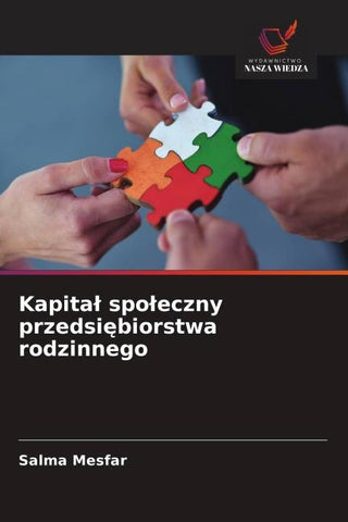 Kapita¿ spo¿eczny przedsi¿biorstwa rodzinnego