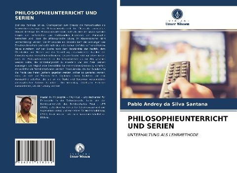 PHILOSOPHIEUNTERRICHT UND SERIEN