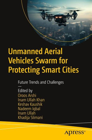 Unmanned Aerial Vehicles Swarm for Protecting Smart Cities