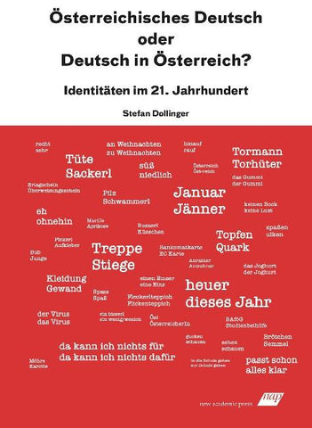 Österreichisches Deutsch oder Deutsch in Österreich?