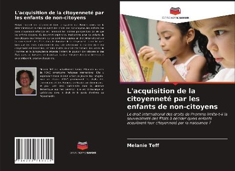 L'acquisition de la citoyenneté par les enfants de non-citoyens