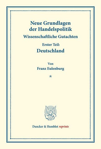 Neue Grundlagen der Handelspolitik.