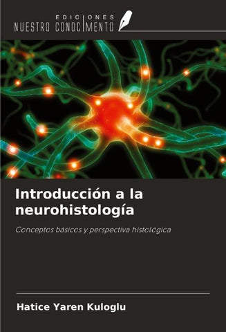 Introducción a la neurohistología