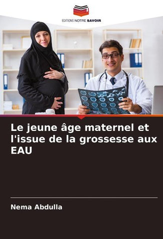 Le jeune âge maternel et l'issue de la grossesse aux EAU