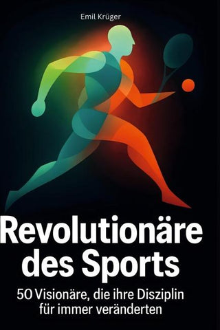 Revolutionäre des Sports
